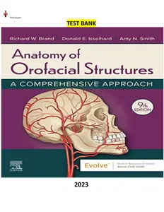 Anatomy of Orofacial Structures - A Comprehensive Approach 9th Edition by Richard W Brand, Donald E Isselhard & Amy Smith  - Complete, Elaborated and Latest(Test Bank) thumbnail