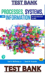 TEST BANK for Processes Systems and Information: An Introduction to MIS 4th Edition by Earl McKinney & David Kroenke thumbnail