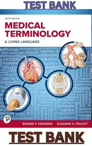TEST BANK for Medical Terminology: A Living Language 8th Edition by Bonnie Fremgen & Suzanne Frucht thumbnail