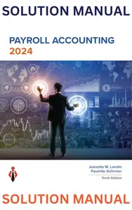 Solution Manual for Payroll Accounting 2024 10E by Jeanette Landin & Paulette Schirmer - Complete thumbnail
