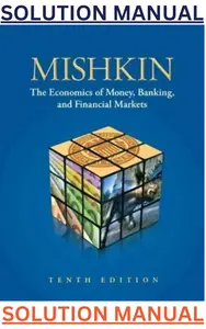SOLUTIONS MANUAL for Economics of Money, Banking, and Financial Markets 10th Edition by Frederic Mishkin thumbnail
