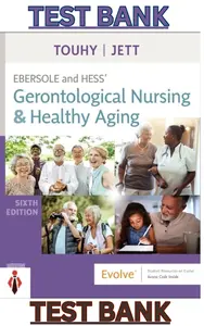 Test Bank - Ebersole & Hess Gerontological Nursing & Healthy Aging 6E by Touhy & Jett - Complete thumbnail