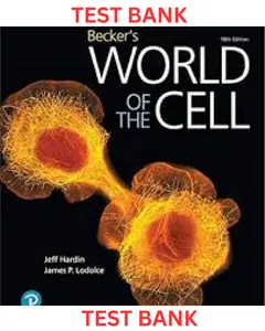 TEST BANK for Beckers World Of The Cell 10th Edition by Jeff Hardin & James Lodolce thumbnail
