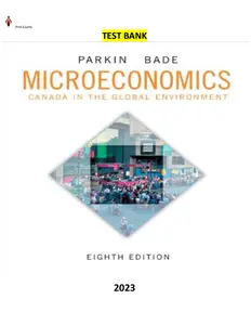 Microeconomics Canada in the Global Environment Canadian 8th Edition by Michael Parkin, Robin Bade, and Christopher T.S. Ragan thumbnail
