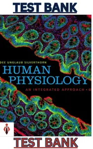 Test Bank - Human Physiology An Integrated Approach, 6th Edition by Silverthorn, Dee Unglaub thumbnail