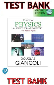 TEST BANK for Physics for Scientists & Engineers with Modern Physics, 5th Global Edition by Douglas Giancoli thumbnail
