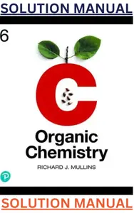 SOLUTIONS MANUAL for Organic Chemistry: A Learner Centered Approach 1st Edition by Richard Mullins thumbnail