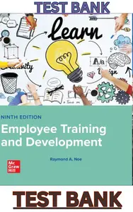 TEST BANK for Employee Training & Development 9th Edition by Raymond Noe thumbnail