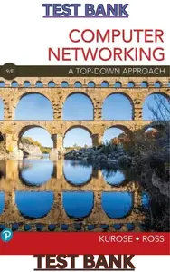 TEST BANK for Computer Networking A Top-Down Approach 9th Edition by James Kurose & Keith Ross thumbnail