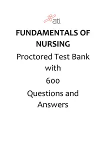 ATI - Fundamentals of Nursing Proctored Test Bank With 600 plus Questions and Answers thumbnail