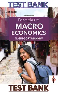 Test Bank for Principles of Macroeconomics 10th Edition by Gregory Mankiw thumbnail