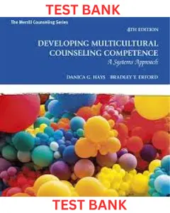 TEST BANK for Developing Multicultural Counseling Competence: A Systems Approach 4th Edition by Danica Hays & Bradley Erford thumbnail