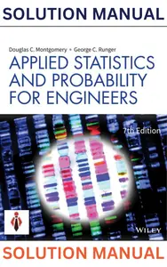 Solution Manual - Applied Statistics & Probability for Engineers 7E by Montgomery & Runger - Complete thumbnail
