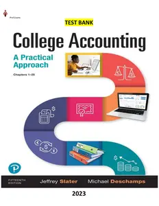 College Accounting-A Practical Approach 15th Edition by Jeffrey Slater & Mike Deschamps - Complete Elaborated and Latest Test Bank thumbnail