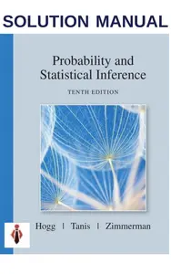 Solution Manual - Probability & Statistical Inference 10E by Hogg, Tanis & Zimmerman fINAL thumbnail