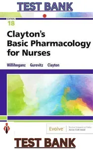 TEST BANK for Clayton's Basic Pharmacology for Nurses 18th Edition by Michelle Willihnganz, Gurevitz & Clayton thumbnail