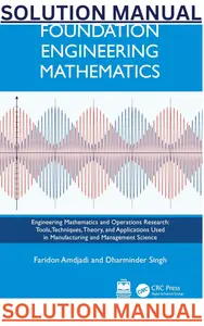 SOLUTIONS MANUAL for Foundation Engineering Mathematics 1st Edition by Faridon Amdjadi & Dharminder Singh thumbnail
