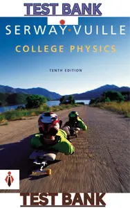 Test Bank for College Physics 10th Edition by Serway & Vuille thumbnail