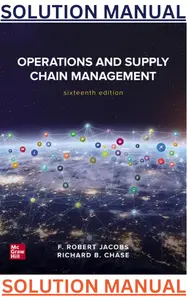 SOLUTIONS MANUAL for Operations & Supply Chain Management 16th Edition by Robert Jacobs & Richard Chase thumbnail