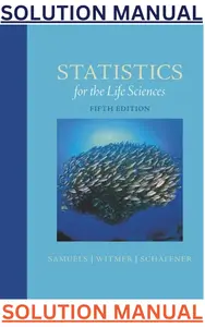 SOLUTIONS MANUAL for Statistics for the Life Sciences, 5th Edition by Myra Samuels, Jeffrey Witmer & Andrew Schaffner thumbnail