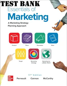 Test Bank for Essentials of Marketing_ A Marketing Strategy Planning Approach 17E by Perreault, Cannon & McCarthy thumbnail