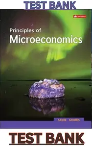 TEST BANK for Principles Of Microeconomics 10th Canadian Edition by Alan Morris & John Sayre thumbnail