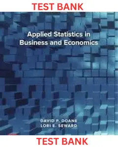 TEST BANK for Applied Statistics in Business and Economics 7th Edition by David Doane thumbnail