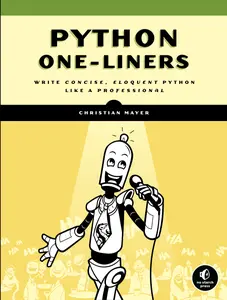 Python One-Liners - Write Concise, Eloquent Python Like a Professional thumbnail