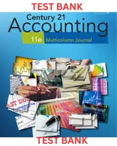 TEST BANK for Century 21 Accounting: Multicolumn Journal 11th Edition by Claudia Gilbertson & Mark Lehman thumbnail