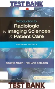 Introduction to Radiologic & Imaging Sciences & Patient Care 7th Edition by Adler & Carlton TESTBANK thumbnail