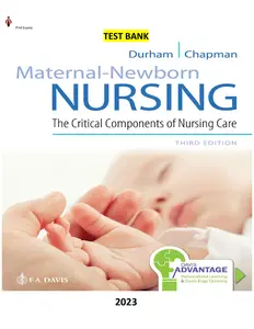 Maternal-Newborn Nursing-The Critical Components of Nursing Care by Linda Durham & Roberta Chapman - Complete, Elaborated and Latest-Test Bank 280 Pages thumbnail
