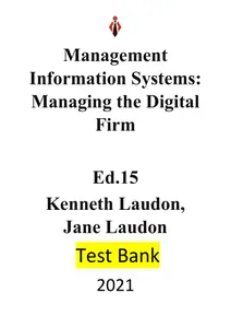 Management Information Systems-Managing the Digital Firm Ed.15 Kenneth Laudon,Jane Laudon Test Bank 2021 thumbnail