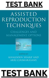 Test Bank for Assisted Reproduction Techniques_Challenges & Management Options 2nd Edition by Khaldoun Sharif & Arri Coomarasamy thumbnail