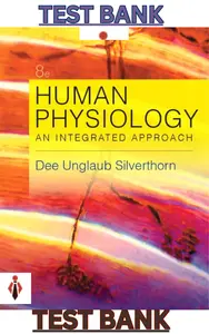 Test Bank for Human Physiology_An Integrated Approach 8E by Dee Unglaub Silverthorn - Complete thumbnail