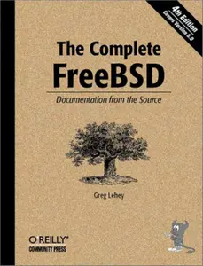 The Complete FreeBSD 4e (O'Reilly, 2003) thumbnail