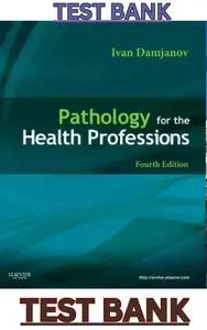 TEST BANK for Pathology for the Health Professions 4th Edition by Ivan Damjanov thumbnail