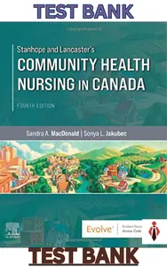 Test Bank - Stanhope & Lancaster_s Community Health Nursing in Canada 4E by Sandra A. MacDonald thumbnail