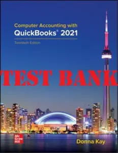 FULL - Test bank for Computer Accounting with QuickBooks® 2021, 20th Edition Donna Kay thumbnail