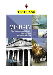 Test Bank for Economics of Money, Banking, and Financial Markets 12E by Fredrick Mishkin thumbnail