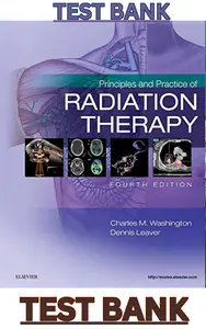 TEST BANK for Principles and Practice of Radiation Therapy 4th Edition by Charles Washington & Dennis Leaver thumbnail