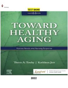 Test Bank for Ebersole & Hess_ Toward Healthy Aging-Human Needs & Nursing Response by Theris Touhy & Kathleen Jett thumbnail