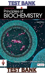 Question Bank for Lehninger_s Principles of Biochemistry 8th Edition by David Nelson & Michael Cox - Completed thumbnail