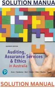 SOLUTIONS MANUAL for Auditing, Assurance Services and Ethics in Australia 11th Edition by Alvin Arens, Chris Kandunias, Peter Best, Greg Shailer, Randal Elder, Mark Beasley & Chris Hogan thumbnail