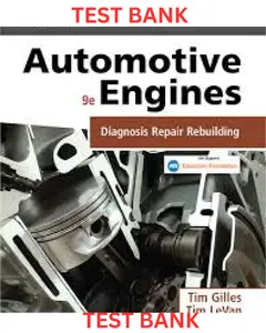 TEST BANK for Automotive Engines: Diagnosis, Repair & Rebuilding 9th Edition by Tim Gilles & Tim LeVan thumbnail