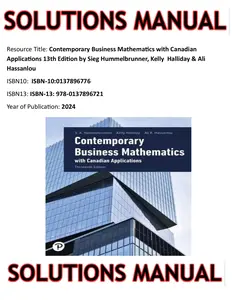 SOLUTIONS MANUAL for Contemporary Business Mathematics with Canadian Applications 13th Edition by Sieg Hummelbrunner, Kelly  Halliday & Ali Hassanlou thumbnail