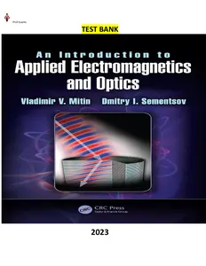 Test Bank -An Introduction to Applied Electromagnetics and Optics 1st Edition by Vladimir V. Mitin & Dmitry I. Sementsov thumbnail