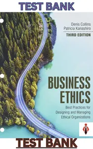 Test Bank for Business Ethics_Best Practice for Designing & Managing Ethical Organizations 3E,Denis thumbnail