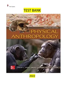 Done - FULL - Elaborated Test Bank forPhysical Anthropology 12Ed. by Philip L.Stein, Bruce M.Rowe & Brian Pierson ALL Chapters included update 2022 thumbnail