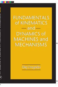 KINEMATICS - Oleg Vinogradov - Fundamentals of Kinematics and Dynamics of Machines and Mechanisms-CRC Press (2000) thumbnail