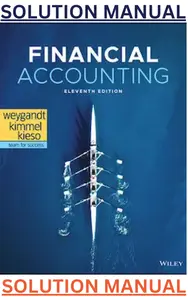 SOLUTIONS MANUAL for Financial Accounting 11th Edition by Jerry Weygandt, Paul Kimmel & Donald Kieso thumbnail